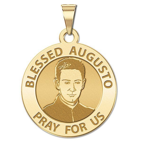 Blessed Augusto Round Religious Medal "EXCLUSIVE"