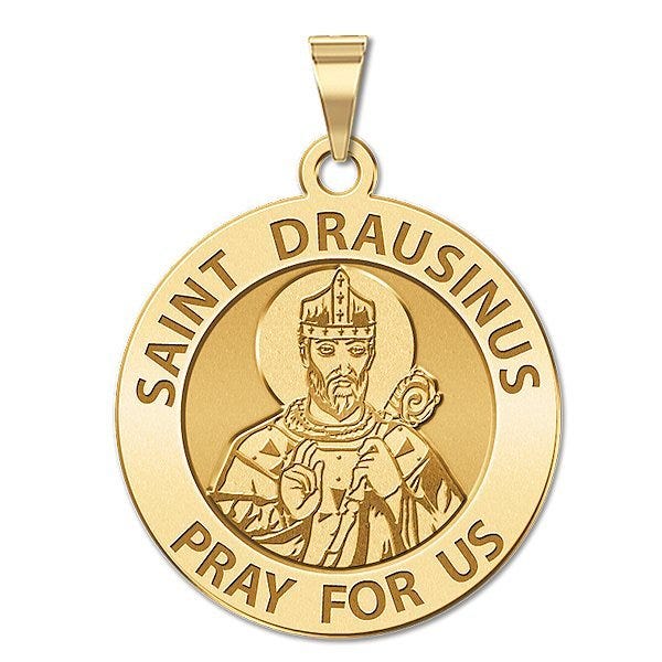Saint Drausinus Round Religious Medal "EXCLUSIVE"