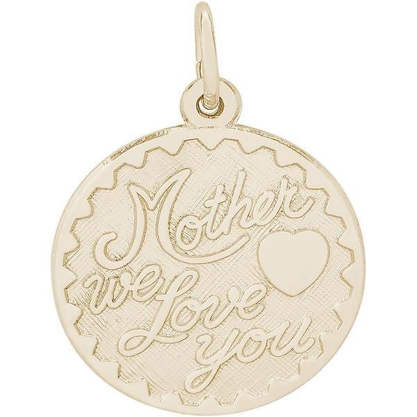 Mother We Love You Engravable