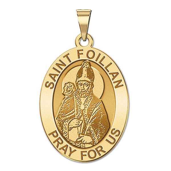 Saint Foillan OVAL Religious Medal  "EXCLUSIVE"