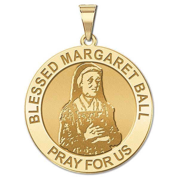 Blessed Margaret Ball Religious Medal - "EXCLUSIVE"