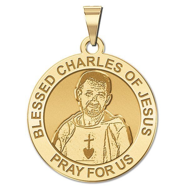 Blessed Charles of Jesus Round Religious Medal - "EXCLUSIVE"