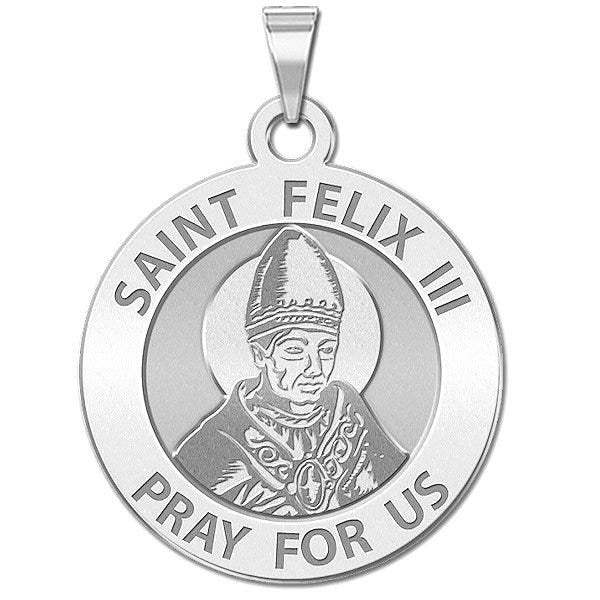 Saint Felix III Round Religious Medal  "EXCLUSIVE"