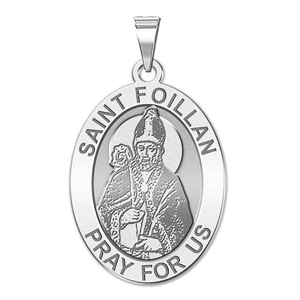 Saint Foillan OVAL Religious Medal  "EXCLUSIVE"