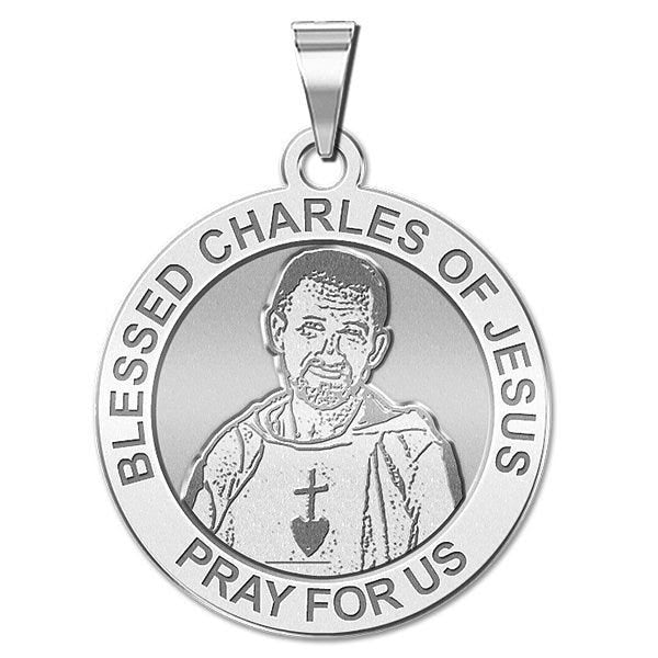 Blessed Charles of Jesus Round Religious Medal - "EXCLUSIVE"