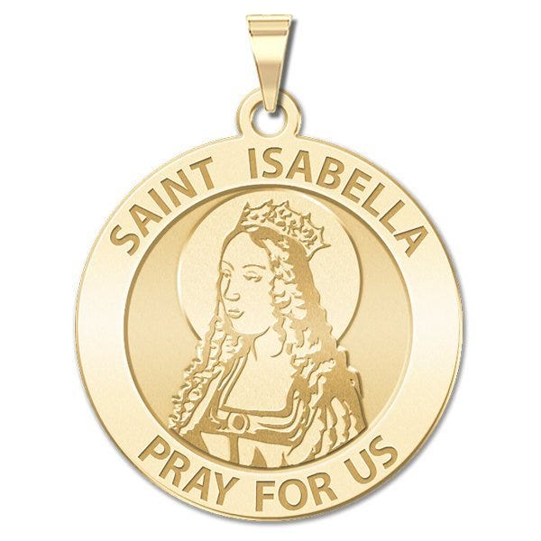 Saint Isabella Round Religious Medal  "EXCLUSIVE"