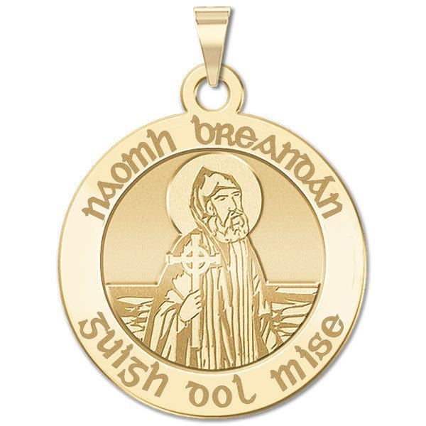 Saint Brendan - Gaelic  - Round Religious Medal - "EXCLUSIVE"